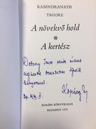 Rabindranáth Tagore - A növekvő hold - A kertész