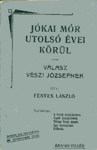 Fnyes Lszl - Jkai Mr utols vei krl