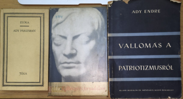 Robotos Imre Ady Endre (szerk.) - 2db Ady Endre mű + ajándék róla szóló mű - Költészet és forradalom, Vallomás a patriotizmusról + Itóka-Ady Párizsban