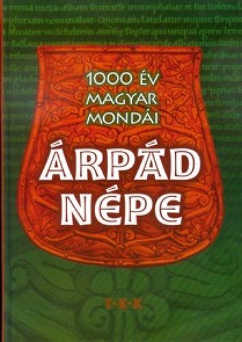 Zima Szabolcs  (szerk) - �rp�d n�pe - 1000 �v magyar mond�i