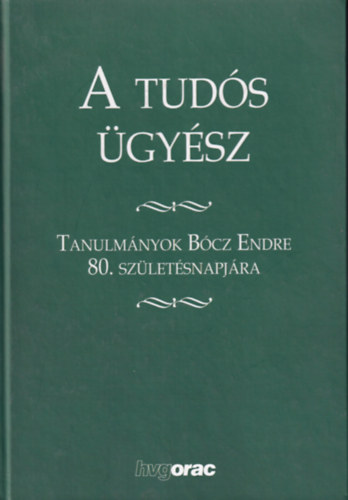 A tuds gysz - Tanulmnyok Bcz Endre 80. szletsnapjra