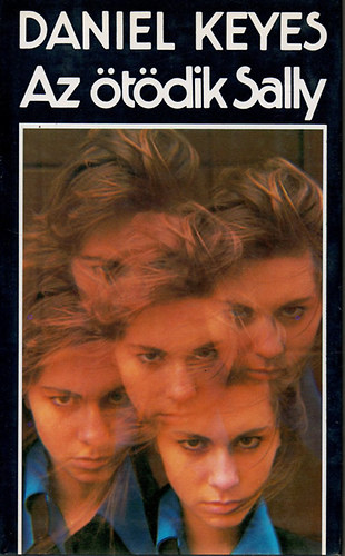 Daniel Keyes - Az tdik Sally