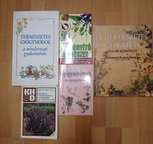 Hanna Parrot, Berente �gi, Patrick Pietroni M�th� �kos-Romv�ry Vilmos - 5 k�nyv a gy�gyn�v�nyekr�l: A gy�gy�t� term�szet, Gy�gyn�v�nyek �s gy�gyte�k, F�szer- �s gy�gyn�v�nyek a kiskertben, Term�szetes gy�gym�dok a gyakorlatban, A term�szetes gy�gy�t�s csal�di k�zik�nyve