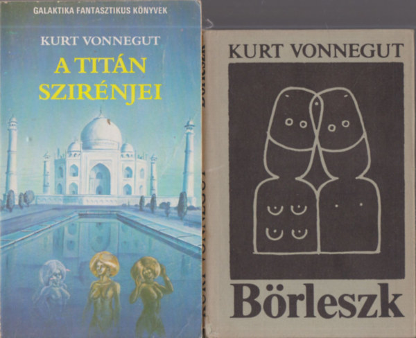 Kurt Vonnegut - A Titán szirénjei + Börleszk (2 mű)