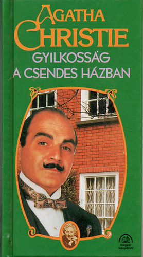 Agatha Christie - Gyilkoss�g a csendes h�zban