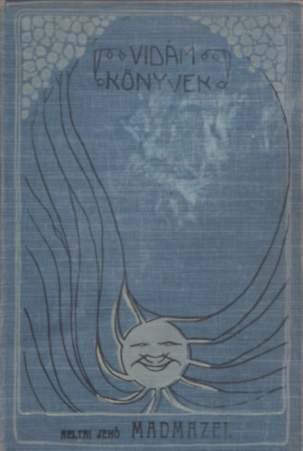 Heltai Jen� - Madmazel