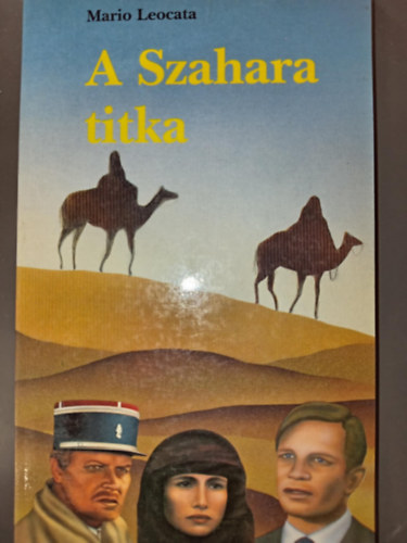 Debreczeni �gnes  Mario Leocata (szerk.), Sz�kely �va (ford.) - A szahara titka