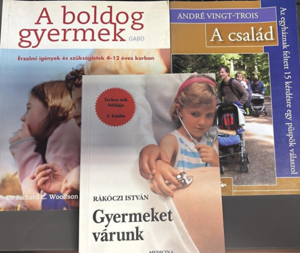 Andr� Vingt-Trois, Dr. Richard C. Woolfson R�k�czi Istv�n - Gyermeket v�runk; A csal�d; A boldog gyermek (3 darab)