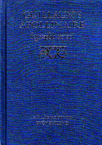Guillaume Apollinaire - Guillaume Apollinaire legszebb versei