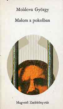 Moldova Gy�rgy - Malom a pokolban