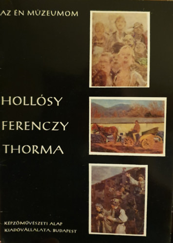 Nagy Ildik - Hollsy - Ferenczy - Thomra