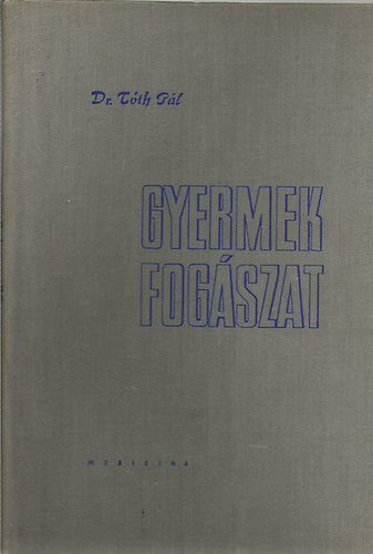 Dr.T�th P�l - Gyermekfog�szat