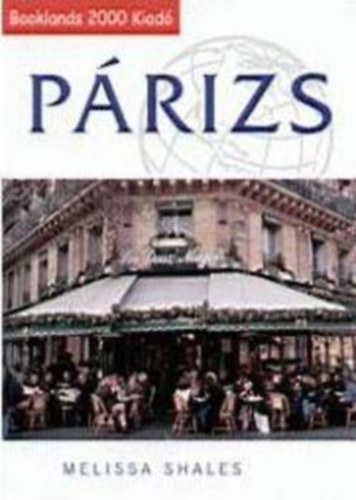 Melissa Shales - P�rizs (Booklands) - �tik�nyv �s t�rk�p