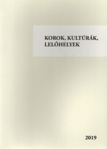 Cs�nyi Viktor - Korok, kult�r�k, lel�helyek