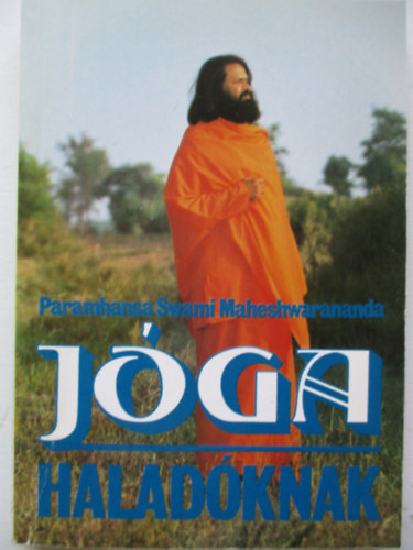 Paramasha S. Maheshwarananda - Jga haladknak