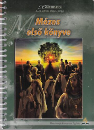 Jacques B. Doukhan - Mózes első könyve - Bibliatanulmányok