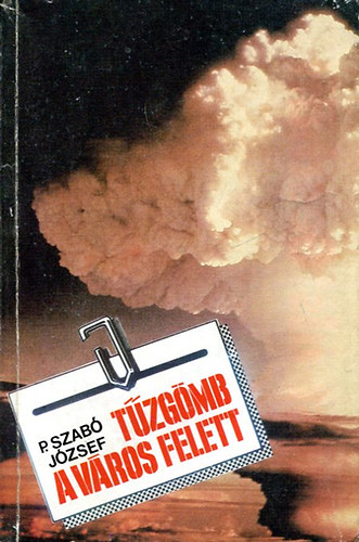 P.Szab Jzsef - Tzgmb a vros felett