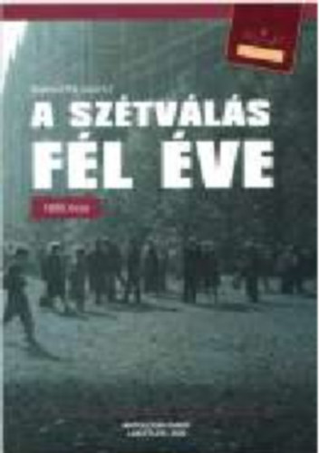 Szeredi P�l  (szerk.) - A sz�tv�l�s f�l �ve 1989  �sze