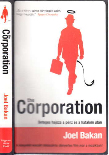 Joel Bakan - The corporation-Beteges hajsza a pénz és a hatalom után