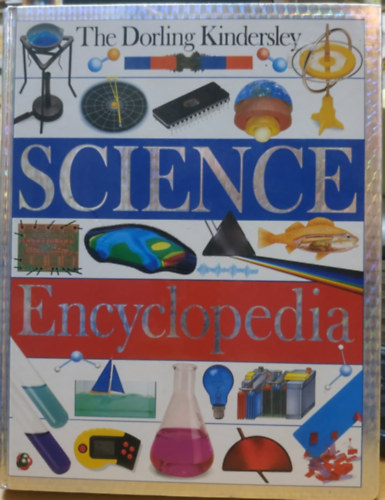 Dorling Kindersley - Science Encyclopedia