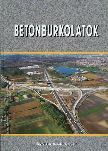 Vrs Zoltn; Dr Tskain Gspr Tnde; Dr Kovcs Tams; Boromisza Tibor - Betonburkolatok