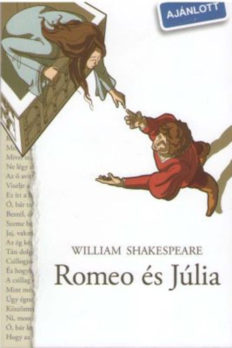 Shakespeare William - Romeo és Júlia