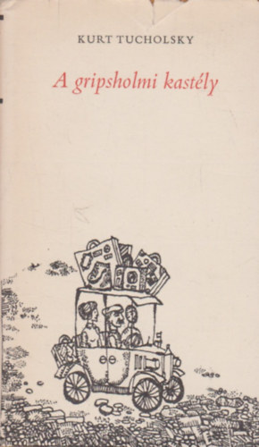 Kurt Tucholsky - A gripsholmi kast�ly