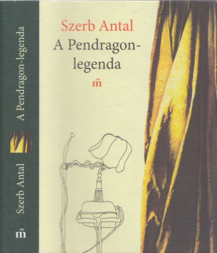 Schmal Alexandra Szerb Antal (szerk.) - A Pendragon-legenda