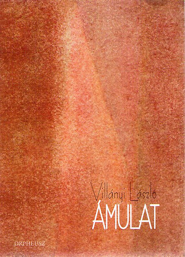 Vill�nyi L�szl� - �mulat