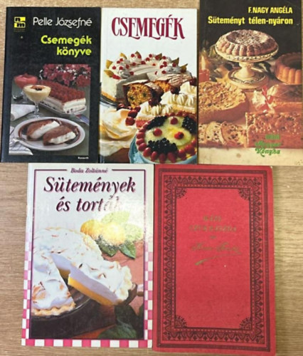 Pelle J�zsefn�, F.Nagy Ang�la, Kov�cs Ter�z, Boda Zolt�nn� Koronczai Magdolna  (szerk.) - 5 darab s�tem�nyes szak�csk�nyv: Csemeg�k - Csemeg�k k�nyve - S�tem�nyek �s tort�k - H�zi czukr�szda - S�tem�nyt t�len-ny�ron