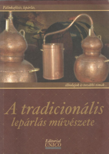 Szetei Dóra Kai Möller - A tradicionális lepárlás művészete