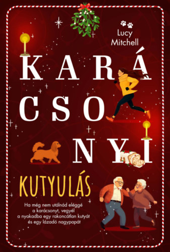 Lucy Mitchell - Karácsonyi kutyulás