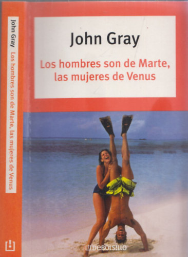 John Gray - Los hombres son de Marte, las mujeres de Venus (spanyol nyelv�)