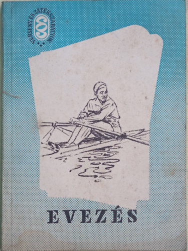 dr. Ills Andor - Evezs (Verseny- s jtkszablyok)