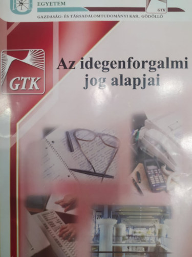 Orlovits Zsolt  (szerk.) - Az idegenforgalmi jog alapjai