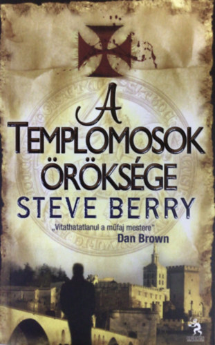 Steve Berry - A templomosok �r�ks�ge