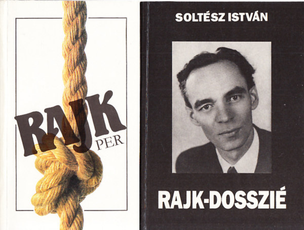 Solt�sz Istv�n - Rajk per + Rajk-dosszi�