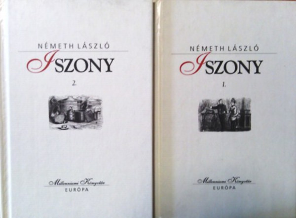 Németh László - Iszony I-II.