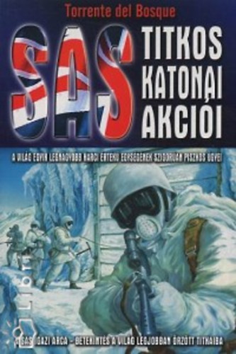 Torrente del Bosque - SAS titkos katonai akcii