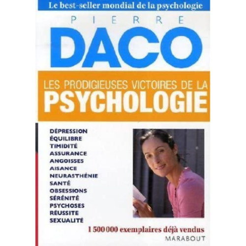 Pierre Daco - Les prodigieuses victoires de la psychologie
