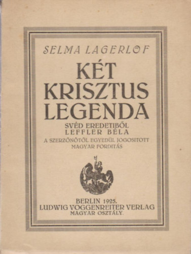 Selma Lagerlf - Kt Krisztus legenda