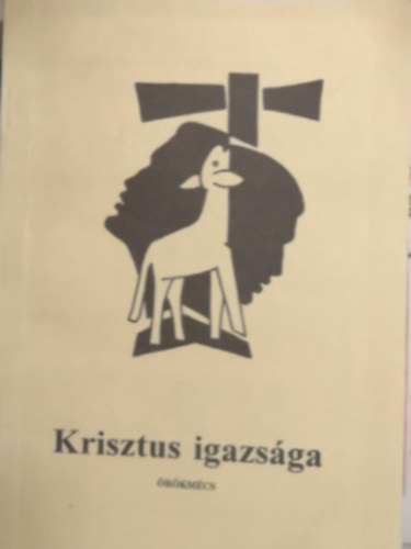 Krisztus igazsága - hitoktatók képzési anyaga