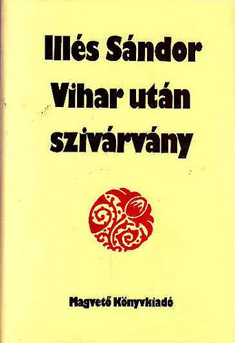 Ills Sndor - Vihar utn szivrvny