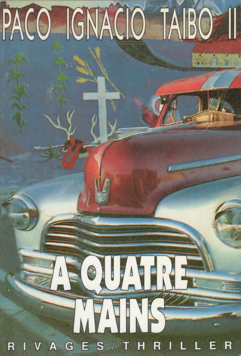 Paco Ignacio Taibo II - A quatre mains