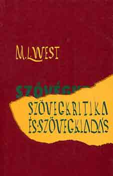 Martin L. West - Szvegkritika s szvegkiads