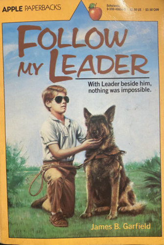 James B. Garfield - Follow My Leader: With leader beside him, nothing was impossible