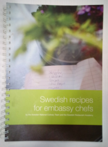 Eva Bjrling - Swedish recipes for embassy chefs / By the Swedish National Culinary Team and the Swedish Restaurant Academy /