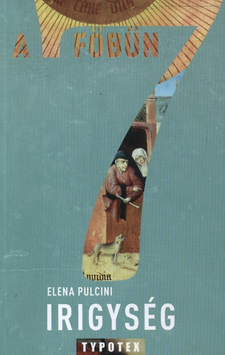 Elena Pulcini - A h�t f�b�n - Irigys�g