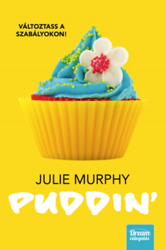 Julie Murphy - Puddin'