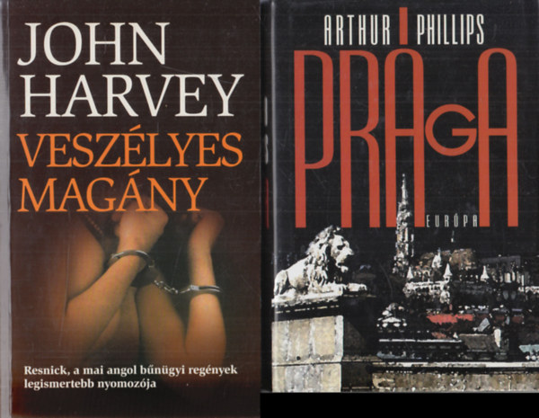 Arthur Phillips John Harvey - Veszlyes magny + Prga (2 db)